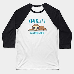 Sloth Energy Baseball T-Shirt